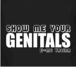   Show Me Your Genitals, E=mc Vagina